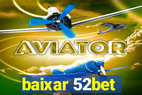 baixar 52bet